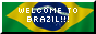 Welcome to Brazil!!!