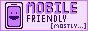 Mobile friendly (mostly...)